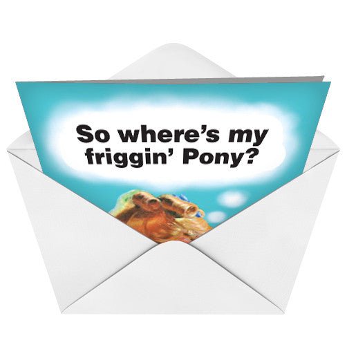 Friggin Pony Card (Blank) - Sour Sentiments 
 - 2