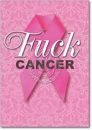 *uck Breast Cancer Card - Sour Sentiments 
