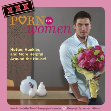 Hotter, Hunkier & More Helpful Around the House! - Sour Sentiments