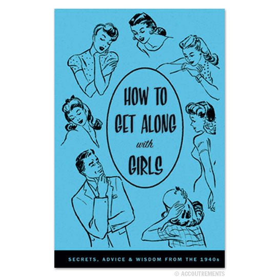 How To Get Along With Girls - Sour Sentiments 
