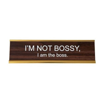 I'm Not Bossy Name Plate