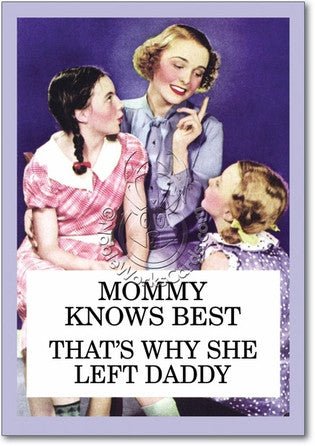 Mommy Knows Best Mother's Day Card 