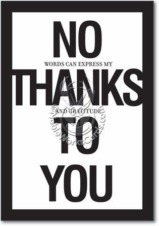 No Thanks To You Card - Sour Sentiments 
 - 1