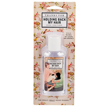 Thanks For Holding Back My Hair Hand Sanitizer - Sour Sentiments