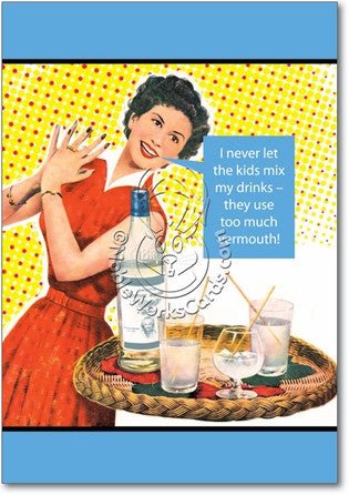 Too Much Vermouth Birthday Card - Sour Sentiments