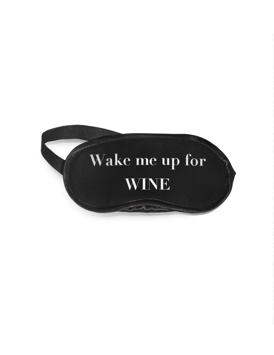 Wake Me Up For Wine Sleep Mask - Sour Sentiments