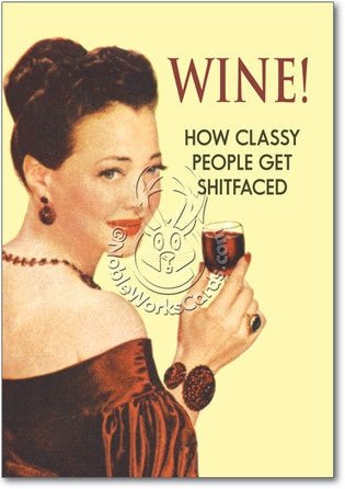 Wine! Birthday Card - Sour Sentiments